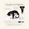 Adorable Tuxedo Cat Fridge Magnets