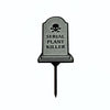 Serial Plant Killer Tombstone Funny Plant Stakes